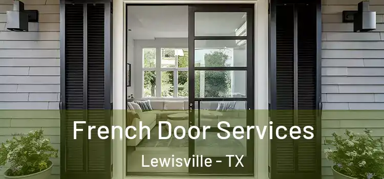 French Door Services Lewisville - TX