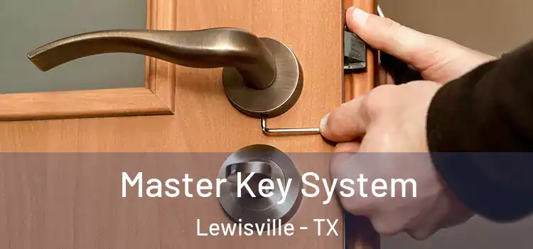 Master Key System Lewisville - TX