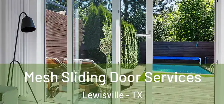 Mesh Sliding Door Services Lewisville - TX