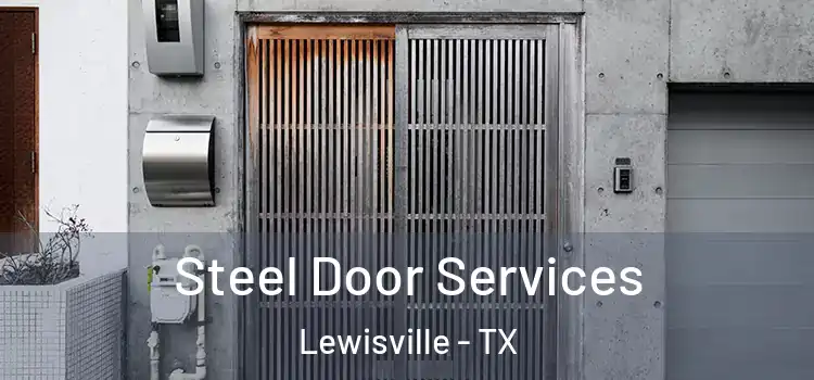 Steel Door Services Lewisville - TX