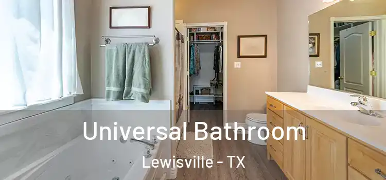 Universal Bathroom Lewisville - TX